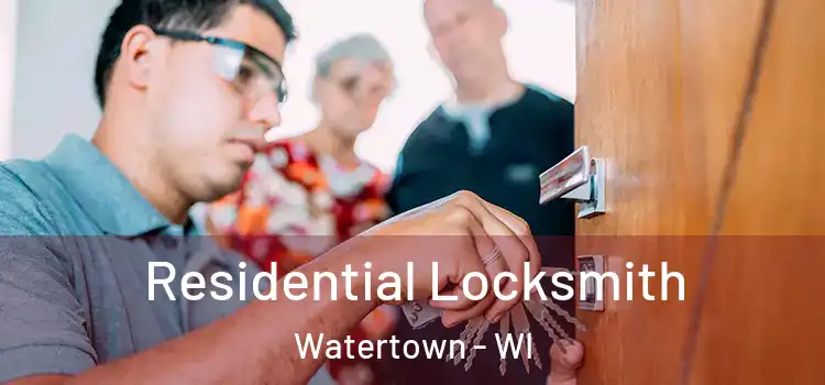  Residential Locksmith Watertown - WI